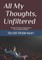 All My Thoughts, Unfiltered