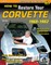 How to Restore Your C3 Corvette: 1968-82