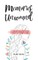 Memories Unwound