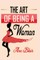 The Art of Being a Woman