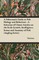 A Fisherman's Guide to Fish Biology and Behaviour - A Selection of Classic Articles on the Scale Growth, Intelligence, Senses and Anatomy of Fish (a