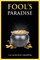 Fool's Paradise