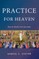 Practice for Heaven