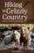 Hiking in Grizzly Country