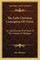 The Early Christian Conception Of Christ