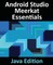 Android Studio Meerkat Essentials - Java Edition