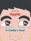 There's an Apple in Daddy's Eyes!