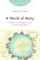 A World of Many