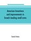 American inventions and improvements in breech-loading small arms, heavy ordnance, machine guns, magazine arms, fixed ammunition, pistols, projectiles, explosives, and other munitions of war, including a chapter on sporting arms