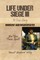 Life Under Siege III