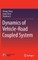 Dynamics of Vehicle-Road Coupled System