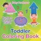 Toddler Coloring Book Numbers & Shapes Edition
