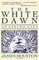 The White Dawn