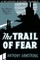 The Trail of Fear (Jimmy Rezaire #1)