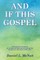 And If This Gospel