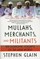 Mullahs, Merchants, and Militants