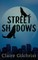 Street Shadows