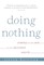 Doing Nothing