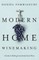 Modern Home Winemaking