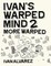 Ivan's Warped Mind 2: More Warped