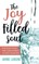 The Joy Filled Soul