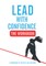 Lead With Confidence - The Workbook