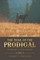 The Trail of the Prodigal