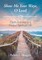 Show Me Your Ways, O Lord