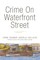 Crime On Waterfront Street
