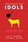 Crashing the Idols