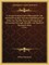 A Treatise Founded Upon Philosophical And Rational Principles, Towards Establishing Fixed Rules, For The Best Form And Proportional Dimensions In Length, Breadth, And Depth Of Merchant's Ships (1791)