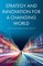 Strategy and Innovation for a Changing World Part 2