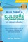 Building a Culture of Ownership in Healthcare