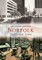 Norfolk Through Time