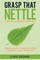 Grasp that Nettle
