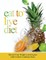 Eat to Live Diet