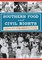 Southern Food and Civil Rights