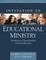 Invitation to Educational Ministry