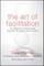 Art of Facilitation, Revised