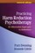 Practicing Harm Reduction Psychotherapy