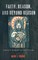 Faith, Reason, and Beyond Reason