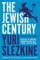 The Jewish Century, New Edition