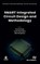 Smart Integrated Circuit Design and Methodology