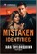 Mistaken Identities