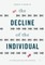 The Decline of the Individual