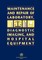 Maintenance and Repair of Laboratory, Diagnostic Imaging, and Hospital Equipment