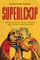 Superloop