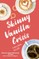Skinny Vanilla Crisis