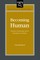 Becoming Human