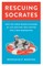 Rescuing Socrates